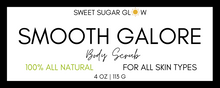 Load image into Gallery viewer, 4 oz Smooth Galore Body Scrub